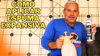 APRENDA APLICAR ESPUMA EXPANSIVA [upl. by Celinka]