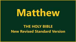 New Revised Standard Version  Matthew [upl. by Guise]