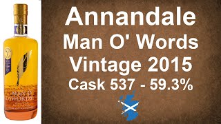 Annandale Man O Words Vintage 20152020 Cask 537  593 Lowland Scotch Review from WhiskyJason [upl. by Immak]