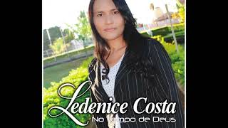 No Tempo de Deus  Ledenice Costa [upl. by Aynek]