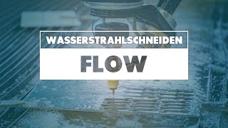 AbrasivWasserstrahlschneiden erfunden von Flow  AquaContour [upl. by Jonati391]