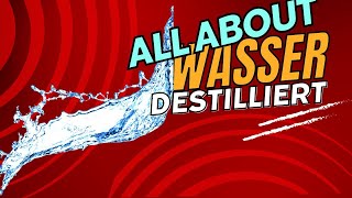 Destilliertes Wasser – Was ist es und für was wird es verwendet [upl. by Hawger693]