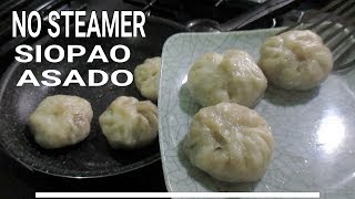 No Steamer Siopao Asado I How to make Siopao Asado without yeast [upl. by Rechaba9]