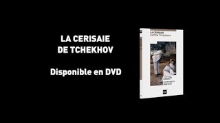 quotLa Cerisaiequot dAnton Tchekhov disponible en DVD  Ina Editions [upl. by Nyroc]