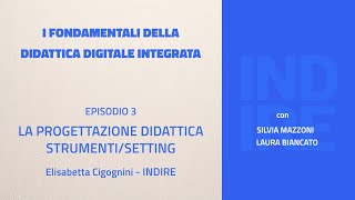 Episodio 3  La progettazione didattica strumenti e setting [upl. by Bautram131]