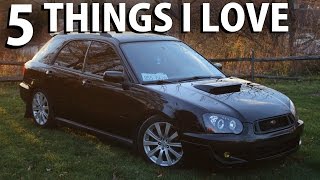 5 Things I Love About My Subaru WRX Wagon [upl. by Nnalorac]