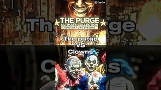 The purge vs clowns [upl. by Gildas]