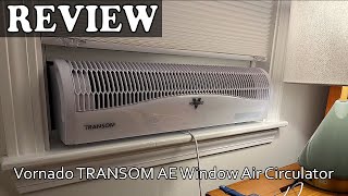 Vornado Transom AE Window Air Circulator  Review 2024 [upl. by Annuahsal]