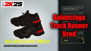 NBA 2K25 Shoe Creator  Balenciaga Track Runner Bred [upl. by Ecerahc462]