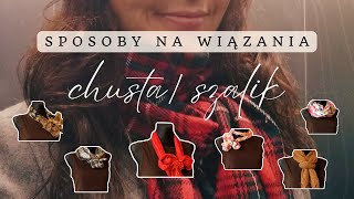 27 sposobów jak wiązać chustę  szalik [upl. by Roots]