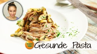 Gesunde Pasta mit Sahnesoße  Ohne Sahne  Fettarm  Vegane Alternative  Super Fitness Rezept [upl. by Milak705]