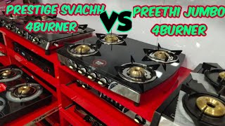 PRESTIGE SVACHH 4BURNER VS PREETHI 4BURNER GAS STOVE  ROYALE 4BURNER VS JUMBO MAX 4 BURNER STOVE [upl. by Nai740]