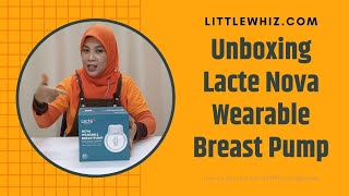 Unboxing Lacte Nova Wearable Breast Pump  Single Breast Pump  LittleWhizcom [upl. by Campbell416]