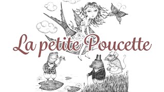 La petite Poucette un conte de H C Andersen [upl. by Durarte]