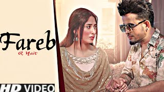 Fareb R Nait Official Song  Gurlez Akhtar New Punjabi songs 2023 Latest Punjabi song 2023 [upl. by Hanyaz]