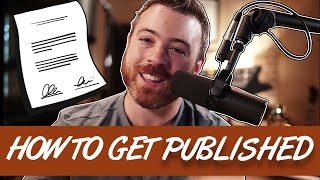 What It Takes to Get a PUBLISHING Deal [upl. by Harris395]