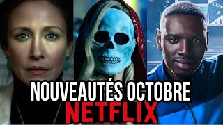 NETFLIX  Les NOUVEAUTÉS en Octobre  55 films et séries [upl. by Lehcem777]