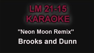 Brooks amp Dunn quotNeon Moon Remixquot KARAOKE LM21015 [upl. by Lebezej]