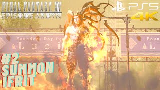 Summon Ifrit  Final Fantasy XV Episode Ardyn Walkthrough Part 2  PS5 [upl. by Jamey]