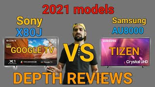 2021 Sony X80j vs Samsung AU8000 full Depth Reviews [upl. by Harrat424]