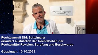 Rechtsanwalt Dirk Sattelmaier erläutert die Rechtsmittel Revision Berufung und Beschwerde [upl. by Attenauq360]