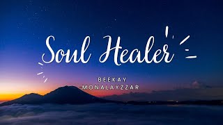 Beekay Monalayzzar Soul Healer 3step [upl. by Cran]