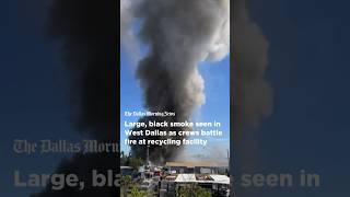 Large black smoke seen in West Dallas as crews battle fire at recycling facility [upl. by Mays]