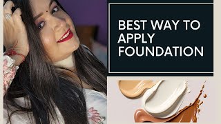 Best Way to Apply Foundation for a Flawless Look [upl. by Anaerdna]