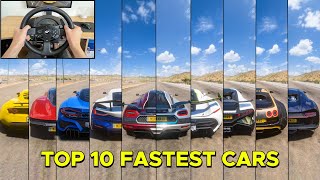 Top 10 Fastest Cars In Forza Horizon 5  Steering Wheel Gameplay [upl. by Assilrac]