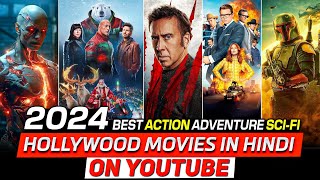 Top 10 New Action amp Adventure Hollywood Movies On YouTube In Hindi  2024 Hollywood Movies in Hindi [upl. by Claudine]