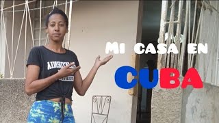 MI CASA VIVIENDO EN CUBA 🇨🇺  HOUSE TOUR  Les muestro todo💥 [upl. by Palmore]