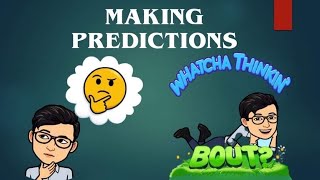 Making Predictions [upl. by Wash3]