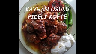 Kayhan Pideli Köfte  Pideli Köfte Nasıl Yapılır  Pideli Köfte Tarifi  Evde Pideli Köfte Yapımı [upl. by Osborn]