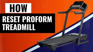 How To Reset a Proform Treadmill  Quick and Easy StepbyStep Guide [upl. by Sluiter149]