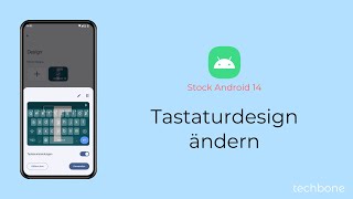 Tastaturdesign ändern Android 14 [upl. by Pylle]