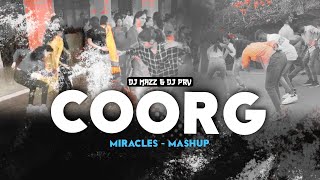 COORG MIRACLES MASHUP DJ MAZZ amp DJ PRV djmazz2205 [upl. by Ynnij]