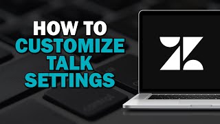 How To Customize Zendesk Talk Settings Quick Tutorial [upl. by Anairotciv]