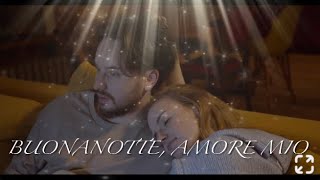 BUONANOTTE AMORE MIO [upl. by Anowahs]