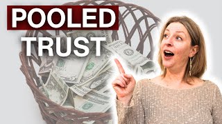 Pooled Trusts What They Are and What They Do [upl. by Nawor]