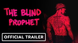 The Blind Prophet  Official Nintendo Switch Announcement Trailer [upl. by Robby238]