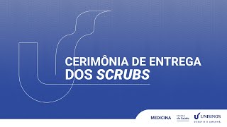 Cerimônia de Entrega dos Scrubs  Medicina Unisinos [upl. by Henning243]