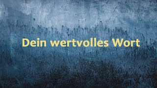 Dein wertvolles Wort  tonscherben  Worship Lyric Video [upl. by Lee629]