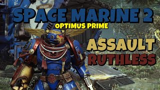 Space Marine 2  Optimus Prime Assault Build  Ruthless Difficulty [upl. by Zoeller]