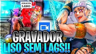 INCRÍVEL MELHOR GRAVADOR DE TELA PARA FREE FIRE ANDROID LEVE❤️😱 [upl. by Yelnikcm]