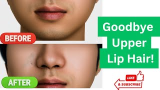 Ultimate Guide to Upper Lip Hair Removal  Permanent SemiPermanent amp Temporary Methods [upl. by Derinna]