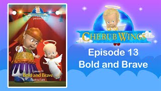 Bold and Brave  Cherub Wing Episode 13  HD [upl. by Dare]