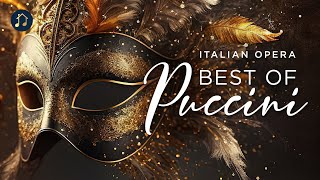 Italian Opera  Best of Puccini [upl. by Laehcim788]