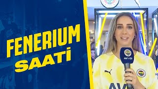 Fenerium Saati  Haftanın Ürünleri 16 [upl. by Shayn]