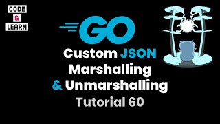 Mastering Custom JSON Marshalling and Unmarshalling in Go [upl. by Zischke]