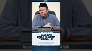 Sabarlah dalam menerima takdir ALLAH SWT [upl. by Zzabahs]